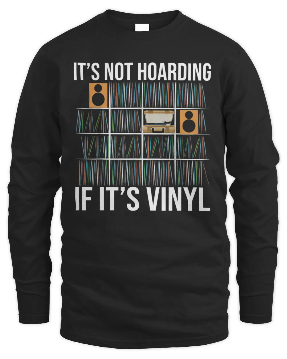 Cowgic It's Not Hoarding If It's Vinyl Funny Vinyl Records Lover