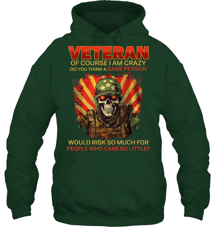 Cowgic VETERAN OF COURSE I AM CRAZY DO YOU THINK A SANE PERSON