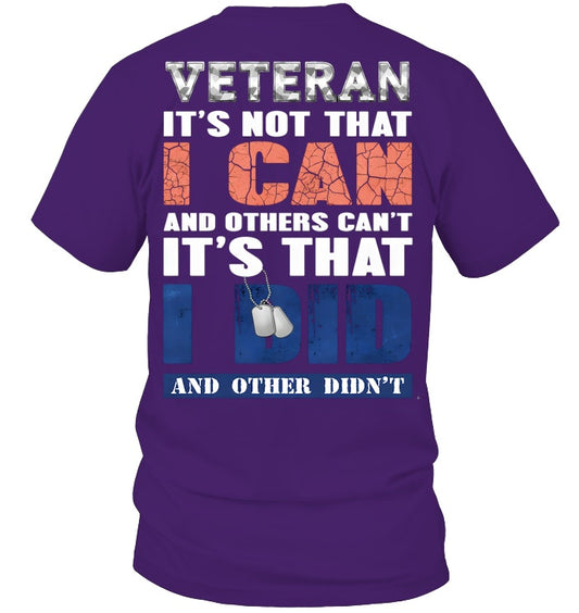 Cowgic VETERAN IT'S NOT THAT I CAN AND OTHERS CAN'T IT'S THAT I DID AND OTHER DIDN'T
