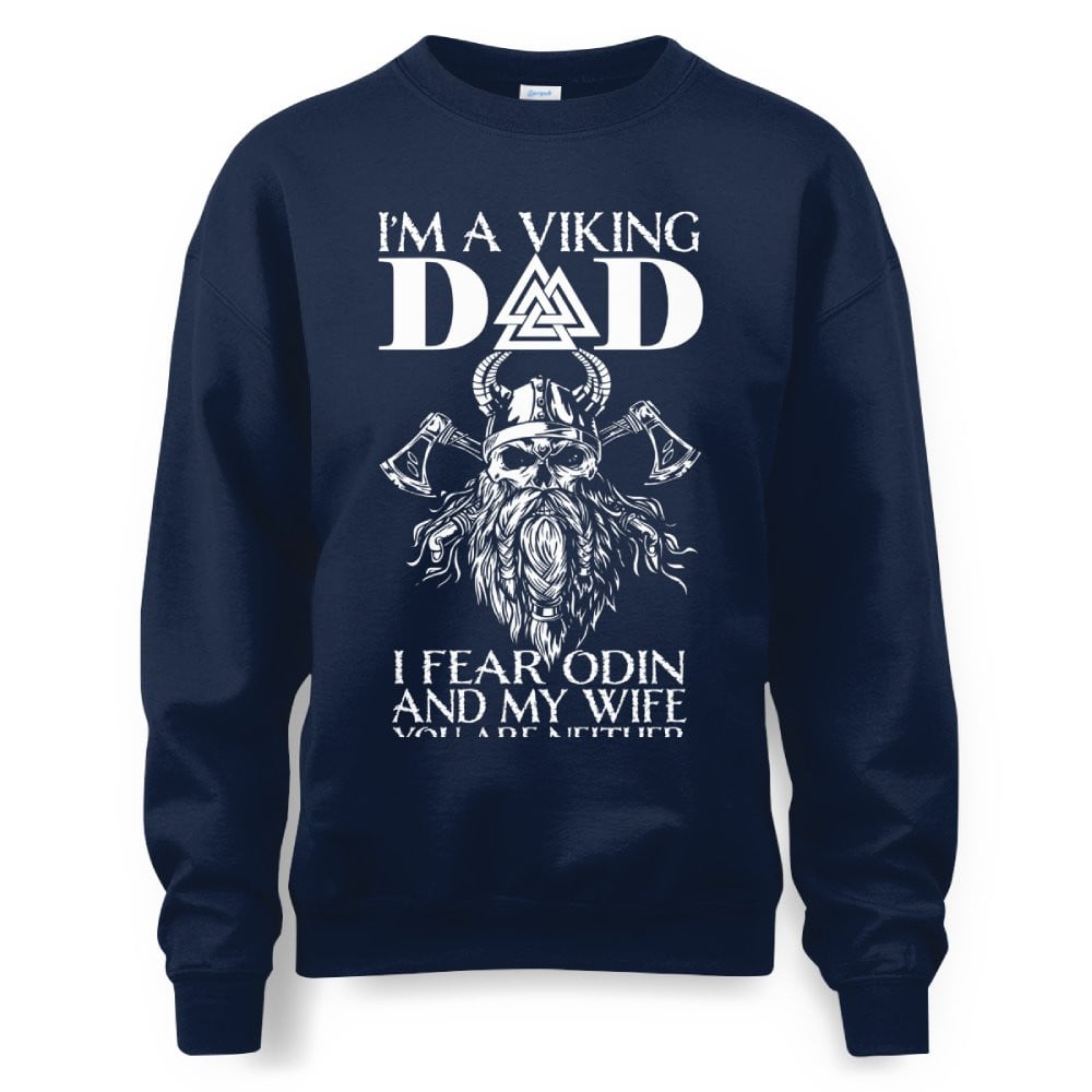 Cowgic I'm A Viking Dad I Fear Odin And My Wife