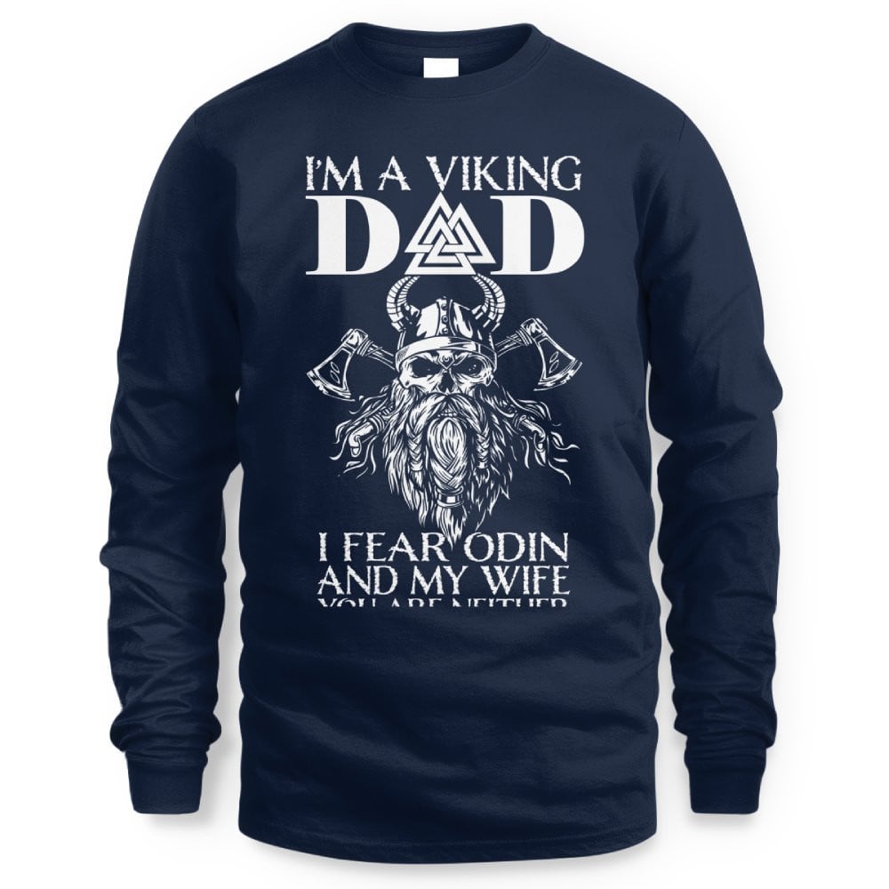 Cowgic I'm A Viking Dad I Fear Odin And My Wife