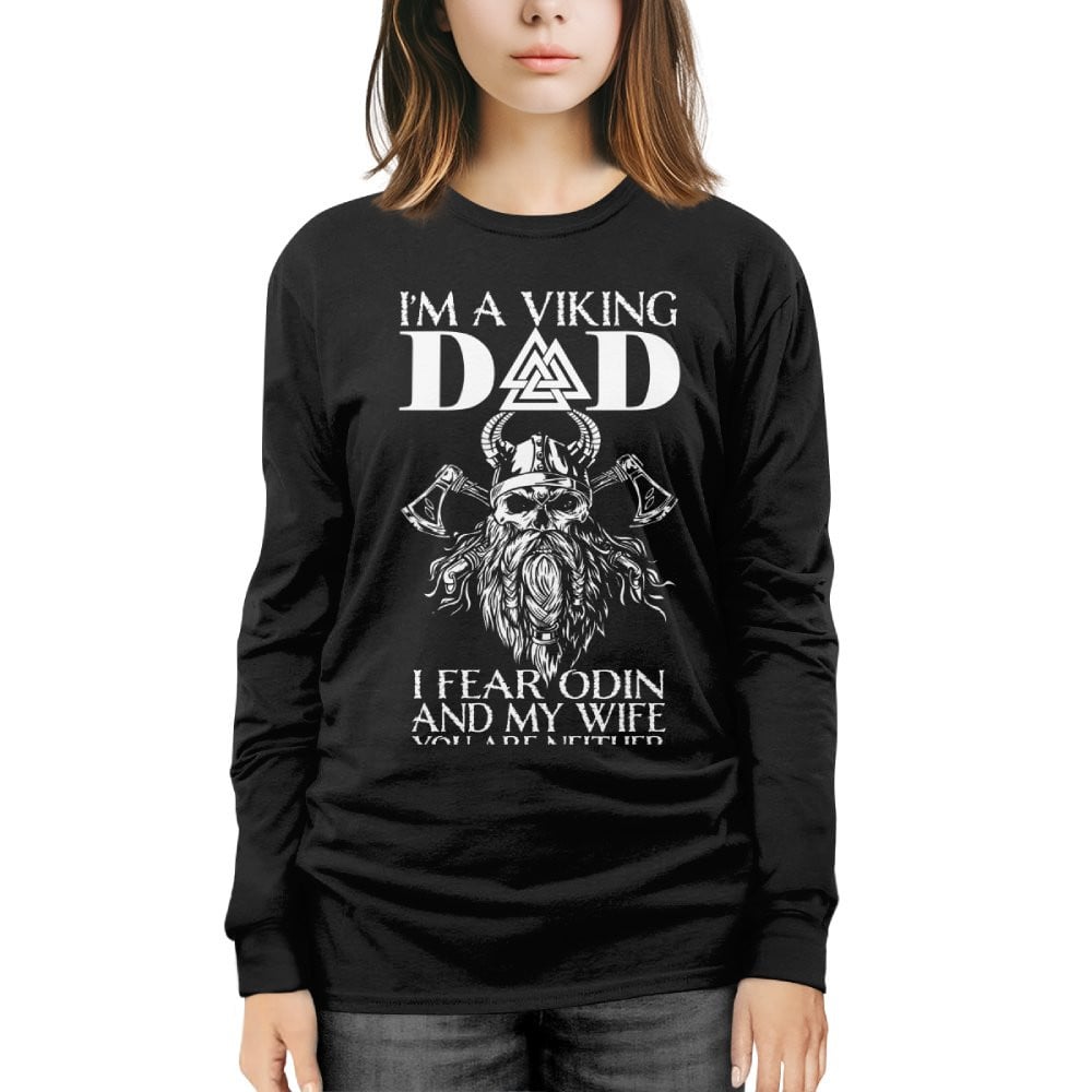 Cowgic I'm A Viking Dad I Fear Odin And My Wife
