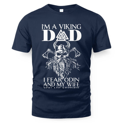 Cowgic I'm A Viking Dad I Fear Odin And My Wife