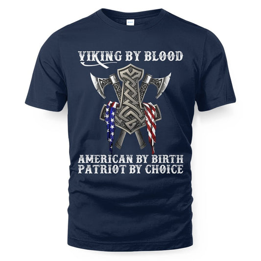 Cowgic Viking By Blood American By Birth Patriot By Choice