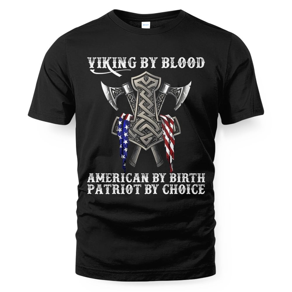Cowgic Viking By Blood American By Birth Patriot By Choice