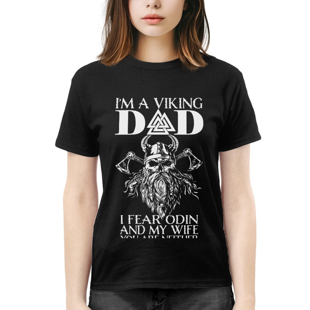 Cowgic I'm A Viking Dad I Fear Odin And My Wife