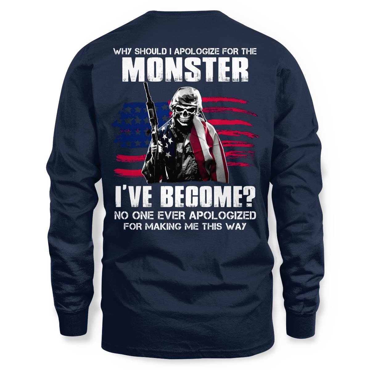 Cowgic No One Ever Apologize For Making Me This Way Veteran