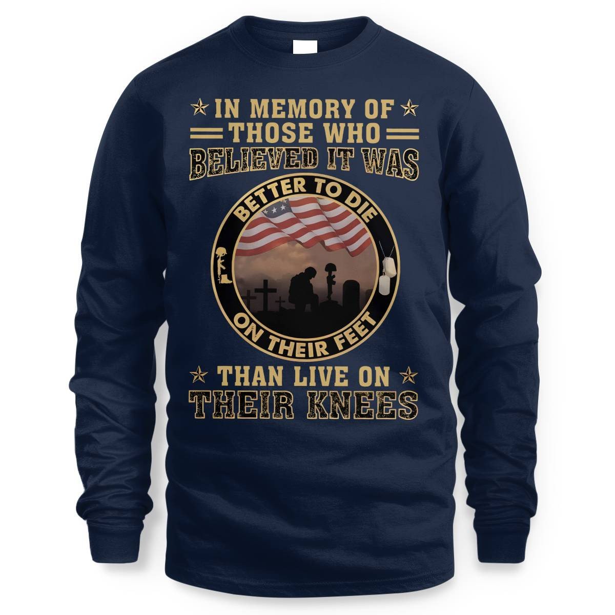 Cowgic Better To Die On Their Feet Than To Live On Their Knees Veteran