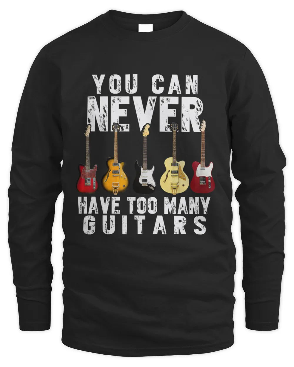 Cowgic You Can Never Have Too Many Guitars Music Funny Gift