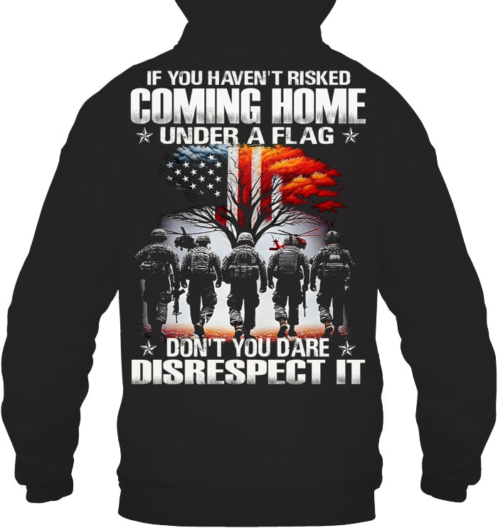 Cowgic Veteran IF YOU HAVEN'T RISKED COMING HOME