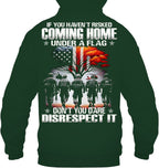 Cowgic Veteran IF YOU HAVEN'T RISKED COMING HOME