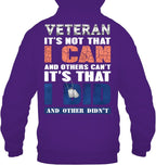 Cowgic VETERAN IT'S NOT THAT I CAN AND OTHERS CAN'T IT'S THAT I DID AND OTHER DIDN'T