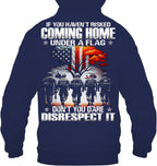 Cowgic Veteran IF YOU HAVEN'T RISKED COMING HOME