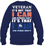 Cowgic VETERAN IT'S NOT THAT I CAN AND OTHERS CAN'T IT'S THAT I DID AND OTHER DIDN'T