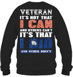 Cowgic VETERAN IT'S NOT THAT I CAN AND OTHERS CAN'T IT'S THAT I DID AND OTHER DIDN'T