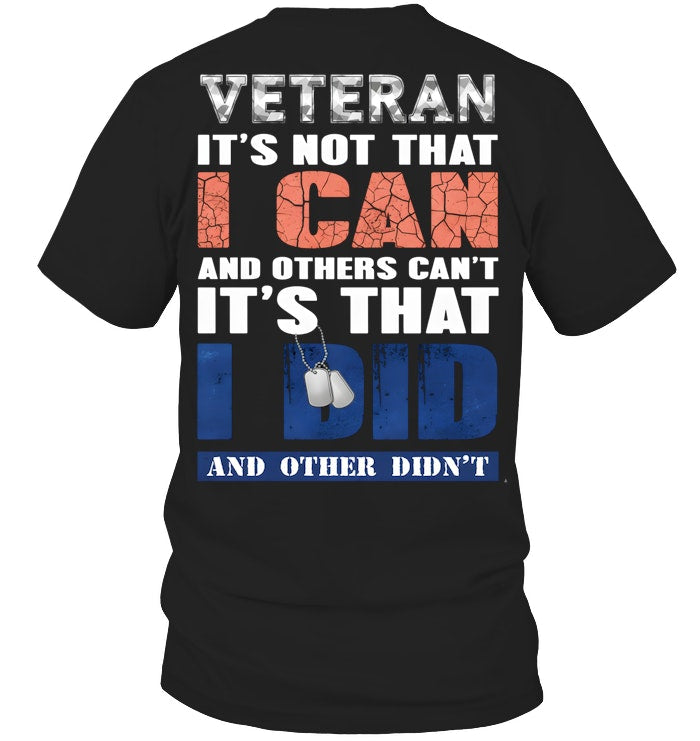 Cowgic VETERAN IT'S NOT THAT I CAN AND OTHERS CAN'T IT'S THAT I DID AND OTHER DIDN'T