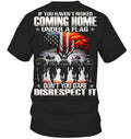 Cowgic Veteran IF YOU HAVEN'T RISKED COMING HOME