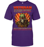 Cowgic VETERAN OF COURSE I AM CRAZY DO YOU THINK A SANE PERSON