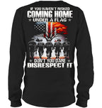 Cowgic Veteran IF YOU HAVEN'T RISKED COMING HOME