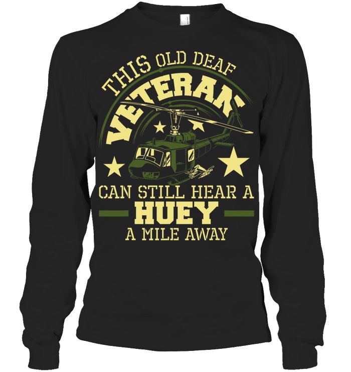 Cowgic Hear A Huey A Mile Away Helicopter Pilot Vietnam Veteran