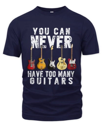 Cowgic You Can Never Have Too Many Guitars Music Funny Gift