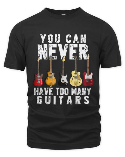 Cowgic You Can Never Have Too Many Guitars Music Funny Gift