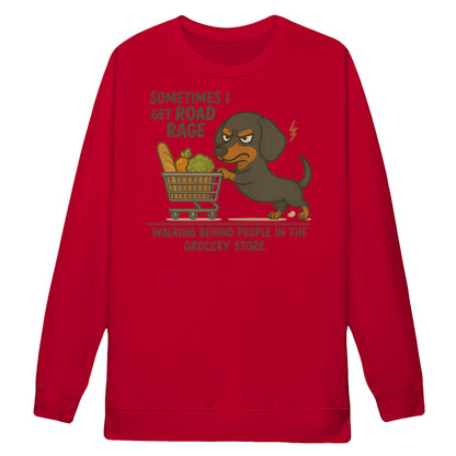 Cowgic Sometimes I Get Road Rage Dachshund Sweatshirt