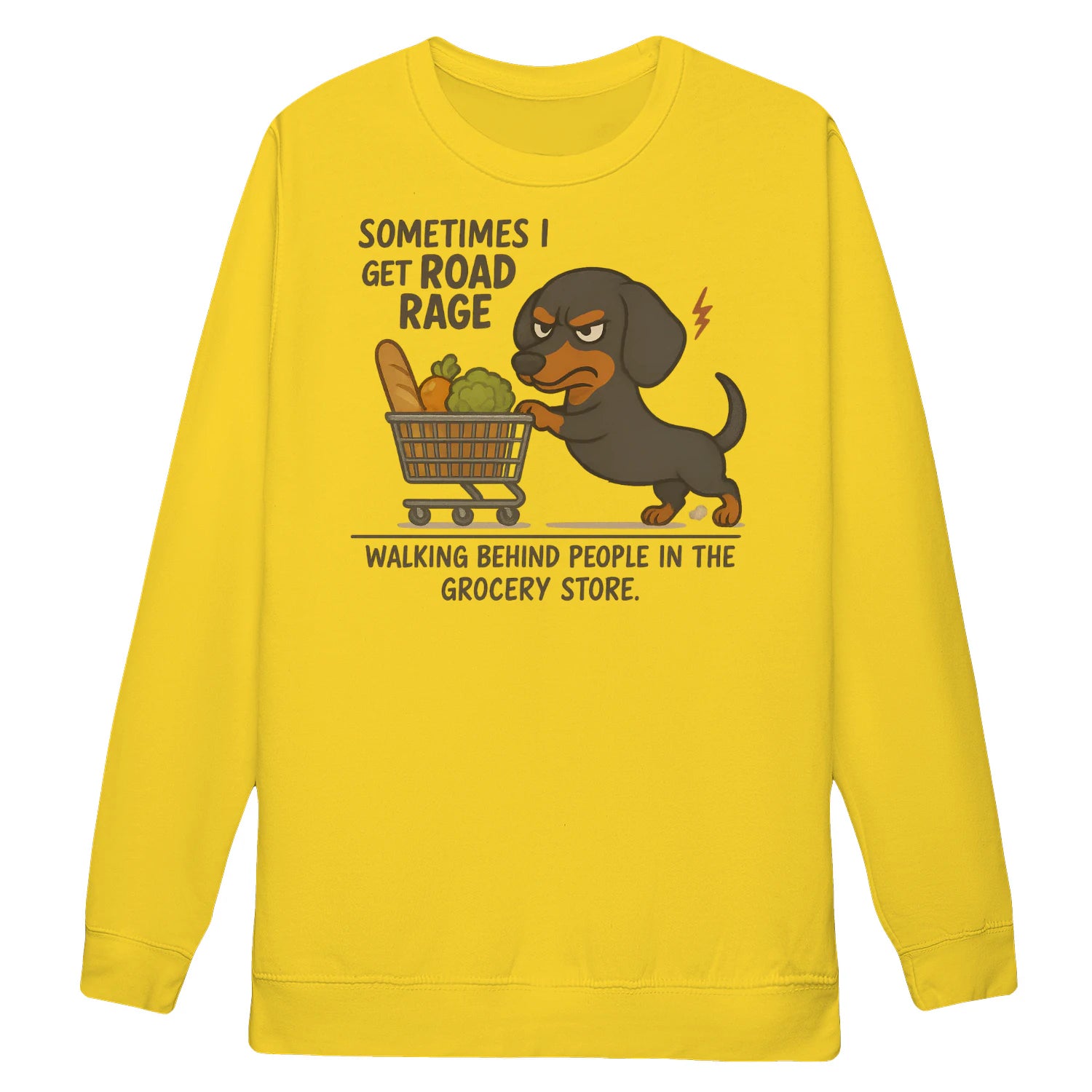 Cowgic Sometimes I Get Road Rage Dachshund Sweatshirt