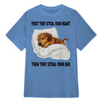 Cowgic First They Steal Your Heart Dachshund