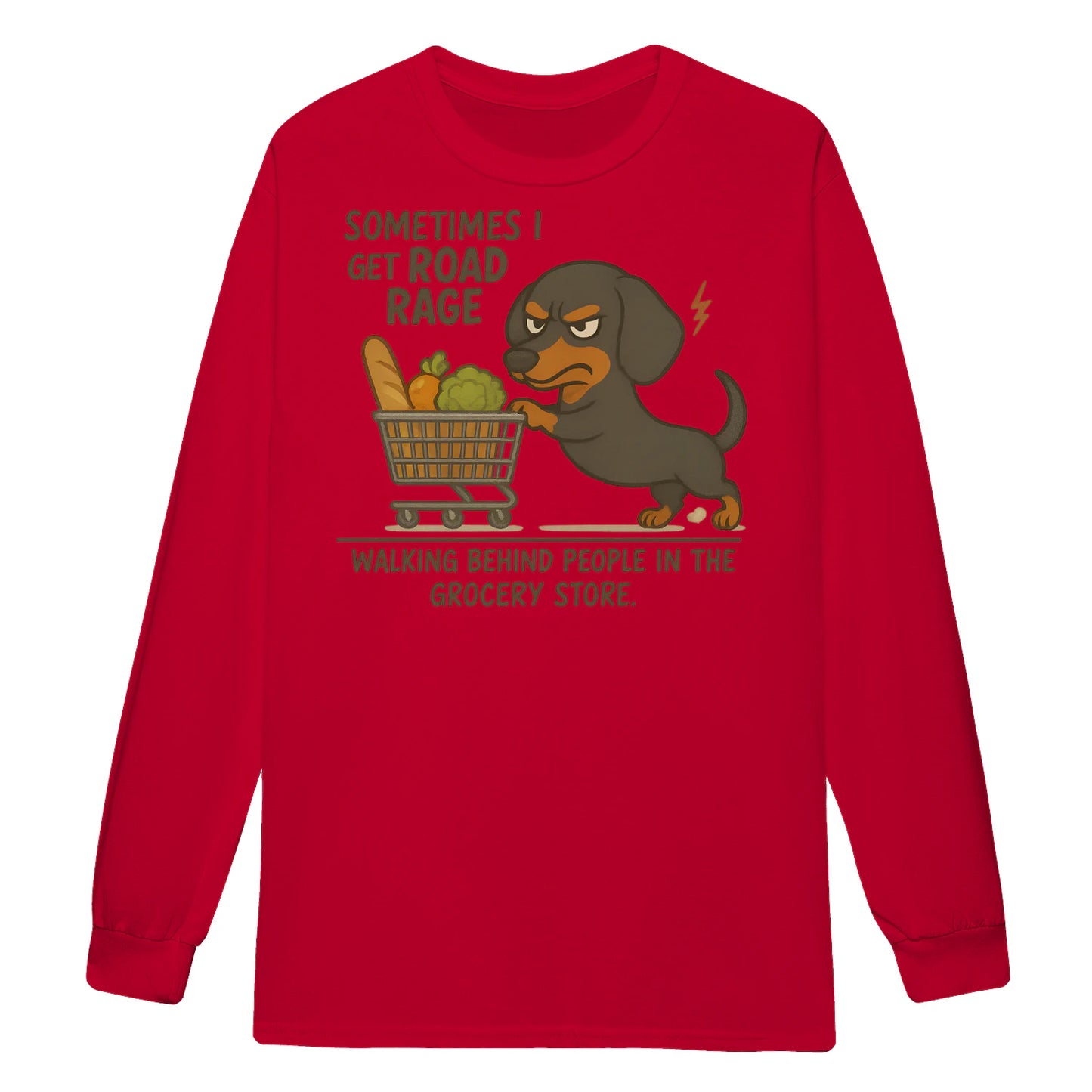 Cowgic Sometimes I Get Road Rage Dachshund Long Sleeve