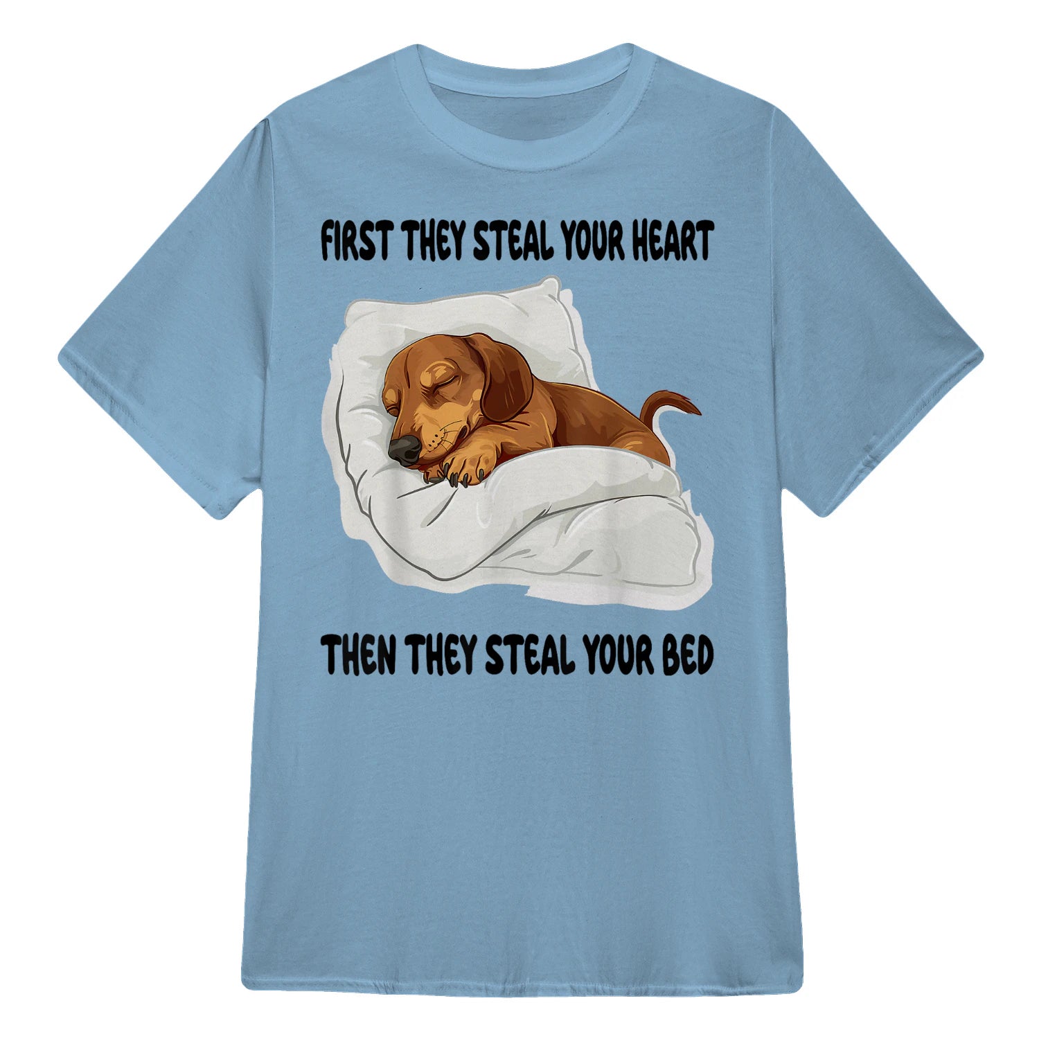 Cowgic First They Steal Your Heart Dachshund