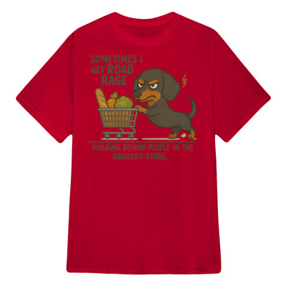 Cowgic Sometimes I Get Road Rage Dachshund T-shirt