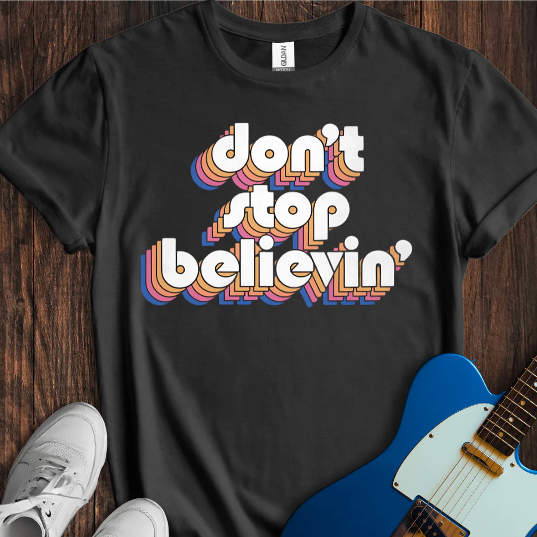 Cowgic Don't Stop Believin' (II) T-Shirt