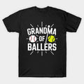 Cowgic Grandma Of Ballers Funny Baseball Softball Mothers Day T-Shirt