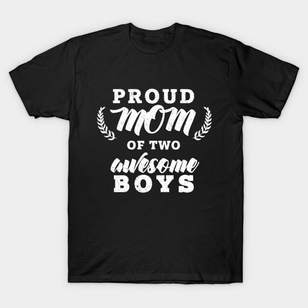 Cowgic Proud Mom Of Two Boys T-Shirt