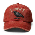 F-Caw-F Raven Hat, Funny Crow Hat, Embroidered Raven Dad Hat, Gothic Bird Lover Gift, Crow Lover Cap, Funny Birdwatcher Hat