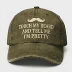 Touch My Beard Hat, Funny Beard Dad Hat, Sarcastic Mustache Cap, Vintage Washed Hat, Gift for Bearded Men, Humor Gag Gift