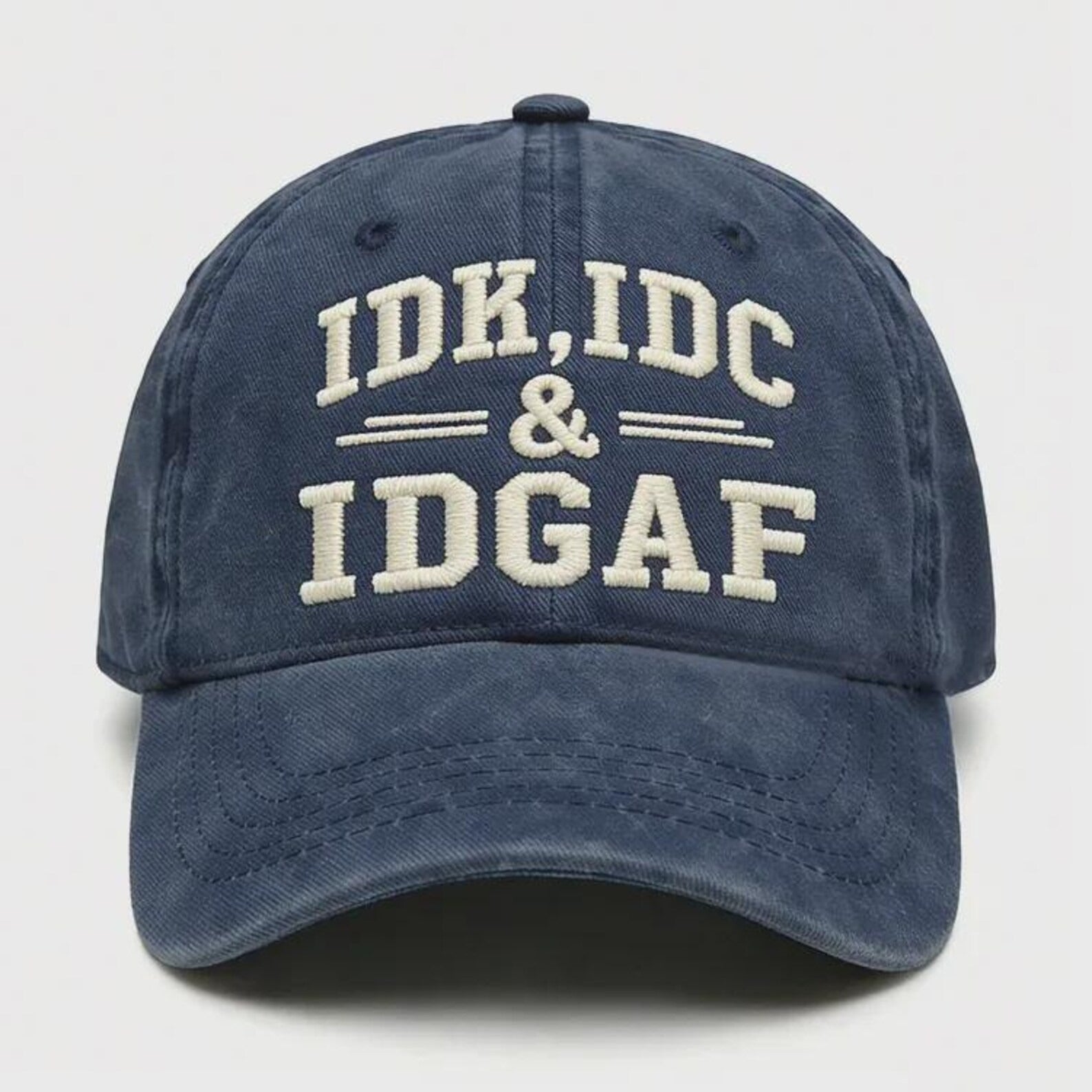 IDK IDC IDGAF Hat, Funny Embroidered Cap, Vintage Washed Dad Hat, Sarcastic Baseball Cap, Funny Gift for Men Women, Casual Streetwear Hat