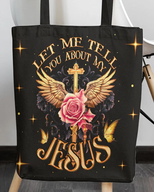 Cowgic Let Me Tell You About My Jesus Tote Bag