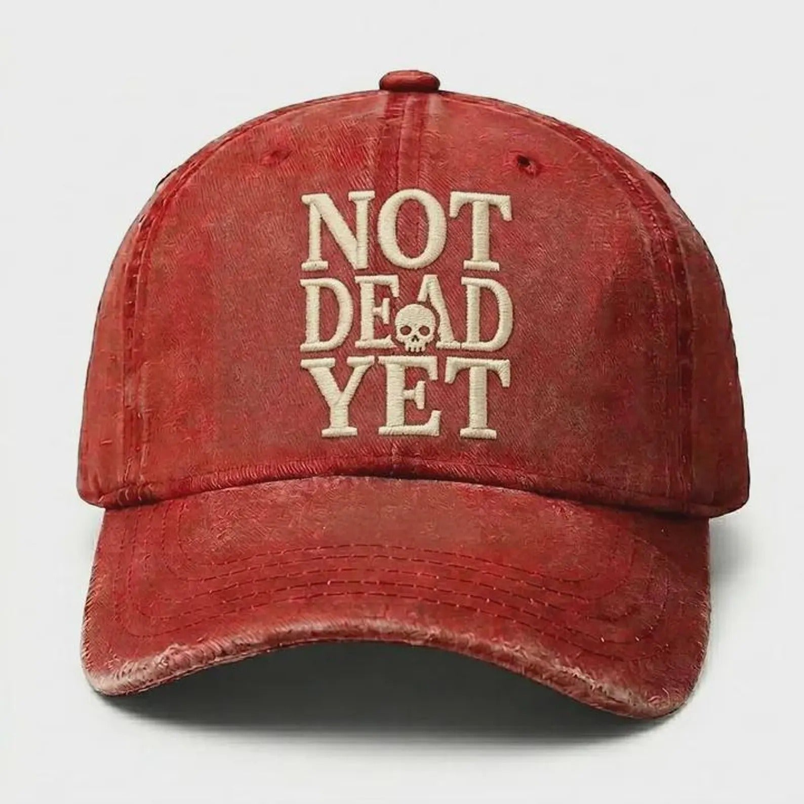 Not Dead Yet Hat, Funny Vintage Dad Hat, Skull Embroidered Cap, Sarcastic Humor Hat, Retro Washed Baseball Cap, Gift for Men Women