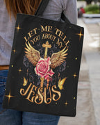 Cowgic Let Me Tell You About My Jesus Tote Bag